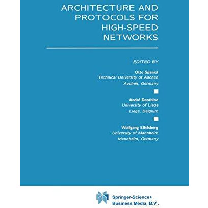 Architecture and Protocols for High-Speed Networks [Hardcover]