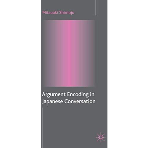 Argument Encoding in Japanese Conversation [Hardcover]