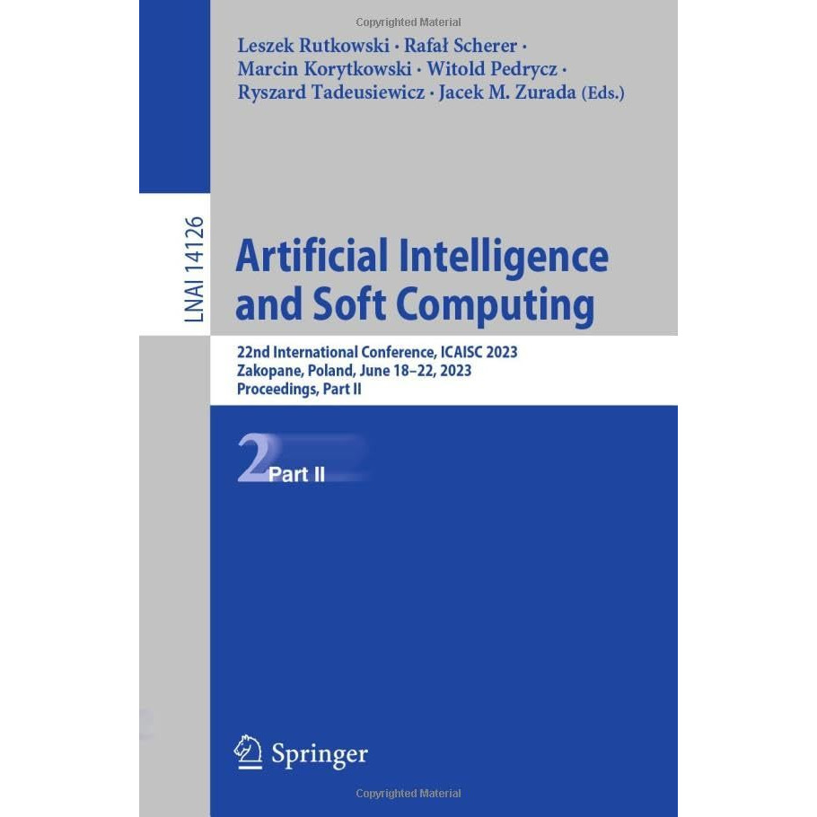 Artificial Intelligence and Soft Computing: 22nd International Conference, ICAIS [Paperback]