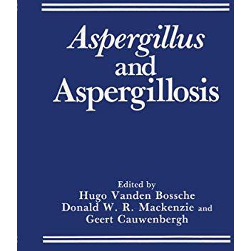 Aspergillus and Aspergillosis [Hardcover]