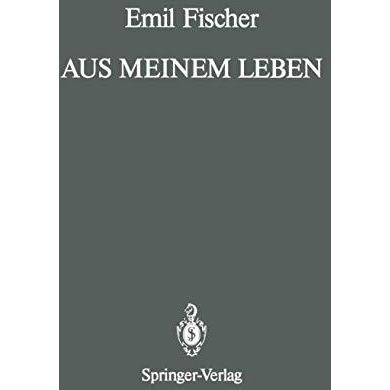 Aus Meinem Leben: With a Prologue and an Epilogue by Bernhard Witkop [Paperback]