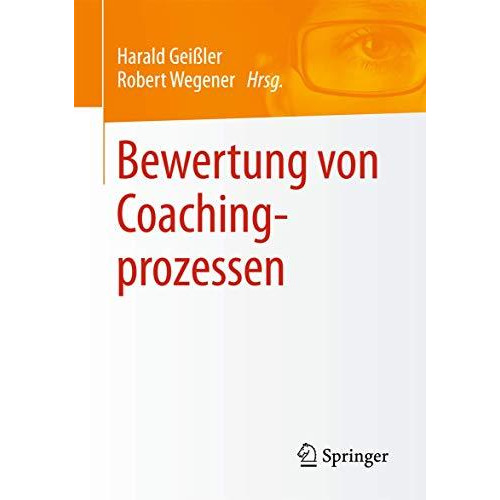 Bewertung von Coachingprozessen [Paperback]