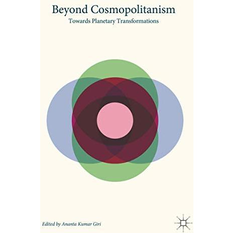 Beyond Cosmopolitanism: Towards Planetary Transformations [Hardcover]