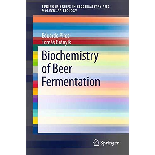 Biochemistry of Beer Fermentation [Paperback]