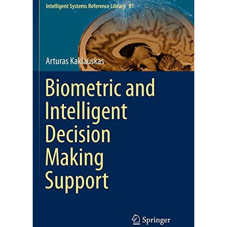 Biometric and Intelligent Decision Making Support [Paperback]