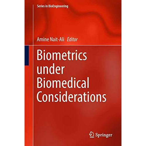 Biometrics under Biomedical Considerations [Hardcover]