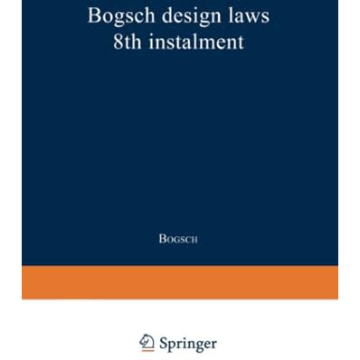 Bogsch design laws 8th instalment [Paperback]