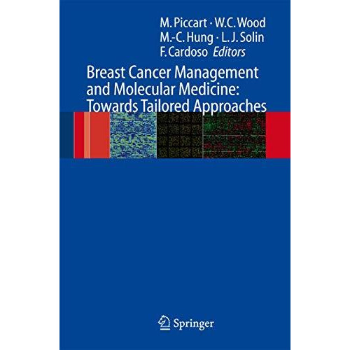 Breast Cancer Management and Molecular Medicine [Paperback]