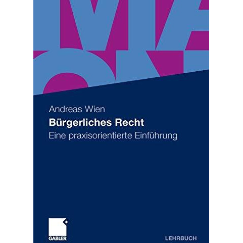 B?rgerliches Recht: Eine praxisorientierte Einf?hrung [Paperback]