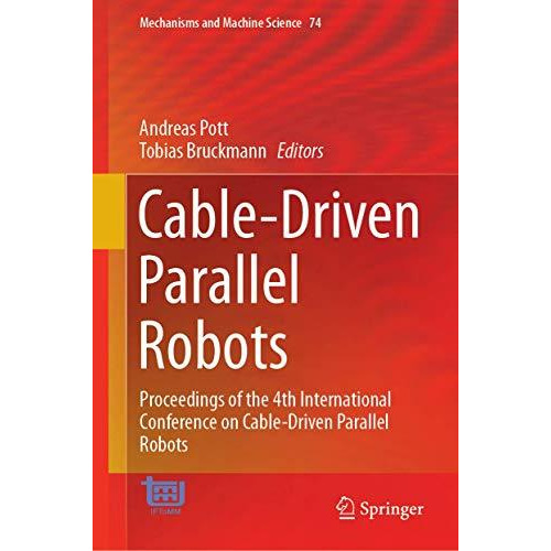 Cable-Driven Parallel Robots: Proceedings of the 4th International Conference on [Hardcover]