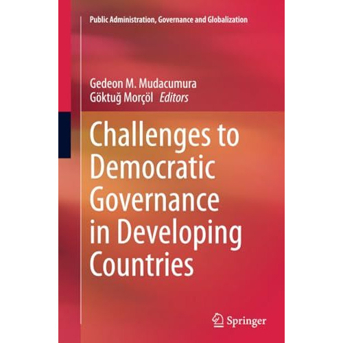 Challenges to Democratic Governance in Developing Countries [Paperback]