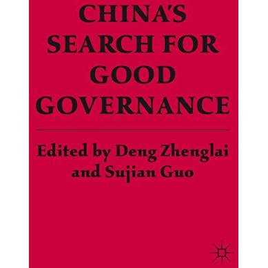 Chinas Search for Good Governance [Paperback]