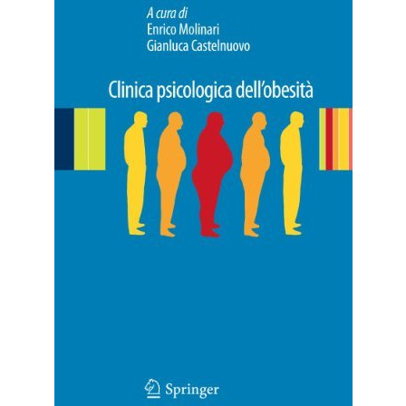 Clinica psicologica dellobesit?: Esperienze cliniche e di ricerca [Paperback]