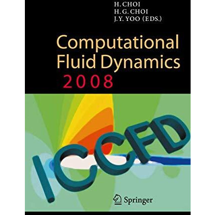 Computational Fluid Dynamics 2008 [Paperback]