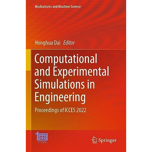 Computational and Experimental Simulations in Engineering: Proceedings of ICCES  [Paperback]