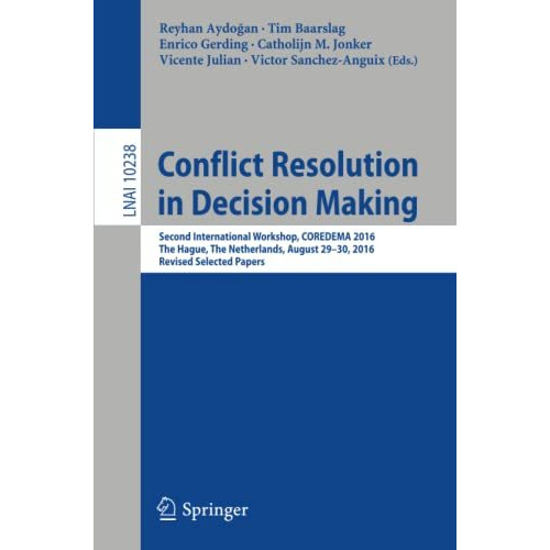 Conflict Resolution in Decision Making: Second International Workshop, COREDEMA  [Paperback]