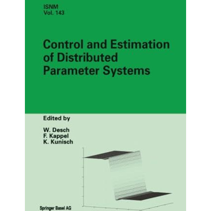 Control and Estimation of Distributed Parameter Systems: International Conferenc [Paperback]