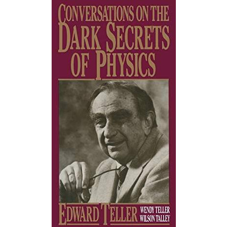 Conversations on the Dark Secrets of Physics [Paperback]