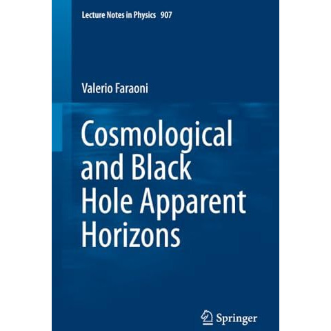 Cosmological and Black Hole Apparent Horizons [Paperback]