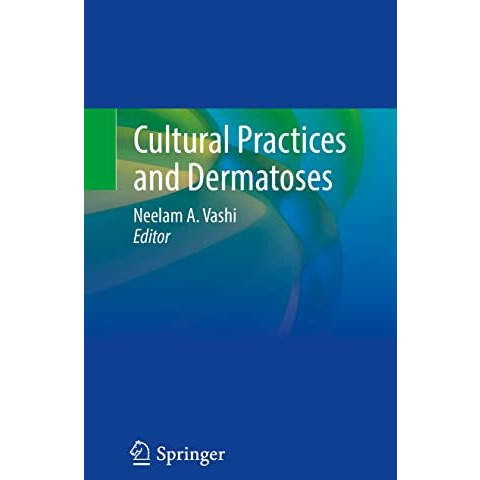 Cultural Practices and Dermatoses [Paperback]