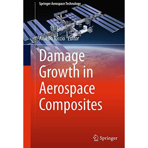 Damage Growth in Aerospace Composites [Paperback]