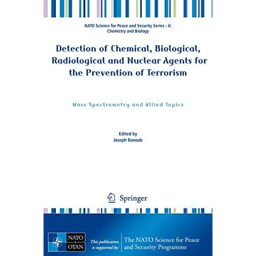 Detection of Chemical, Biological, Radiological and Nuclear Agents for the Preve [Paperback]