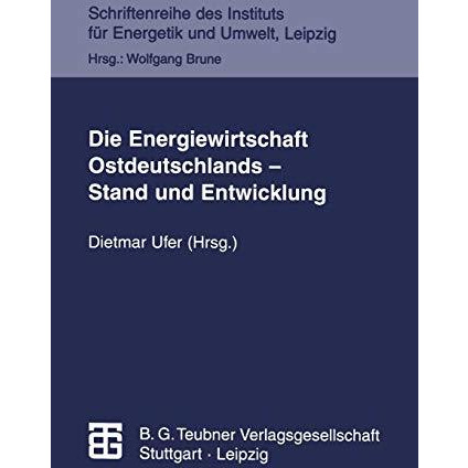 Die Energiewirtschaft Ostdeutschlands  Stand und Entwicklung [Paperback]