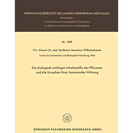 Die biologisch wichtigen Inhaltsstoffe der Pflaumen und die Ursachen ihrer laxie [Paperback]