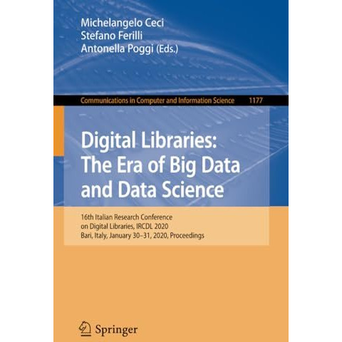 Digital Libraries: The Era of Big Data and Data Science: 16th Italian Research C [Paperback]