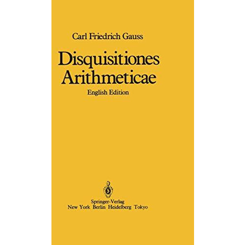 Disquisitiones Arithmeticae [Hardcover]