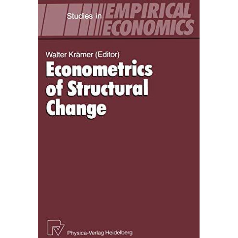 Econometrics of Structural Change [Paperback]