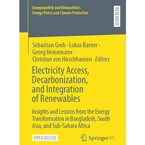 Electricity Access, Decarbonization, and Integration of Renewables: Insights and [Paperback]