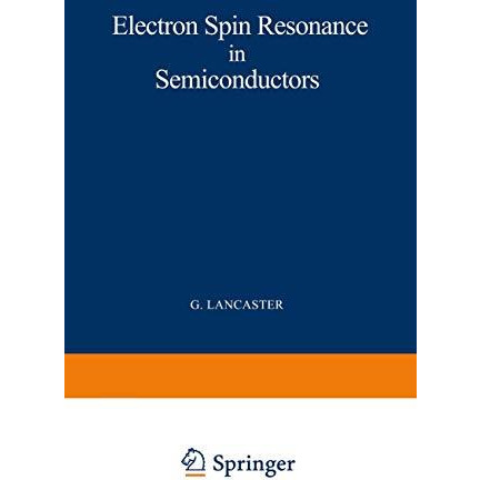 Electron Spin Resonance in Semiconductors [Paperback]