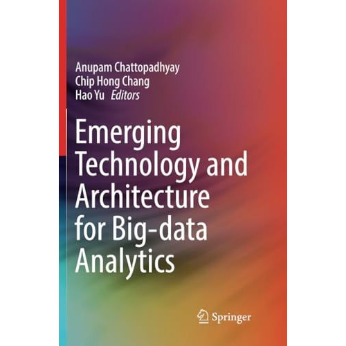 Emerging Technology and Architecture for Big-data Analytics [Paperback]