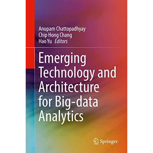 Emerging Technology and Architecture for Big-data Analytics [Hardcover]