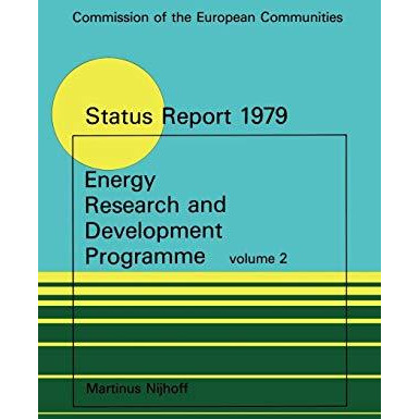 Energy Research and Development Programme: Second Status Report 1975-1978 2 volu [Hardcover]