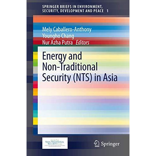 Energy and Non-Traditional Security (NTS) in Asia [Paperback]