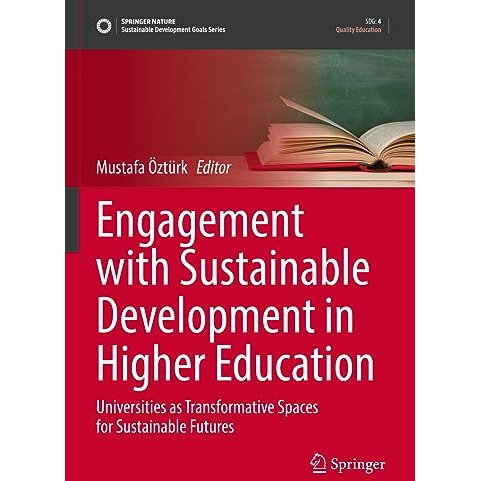 Engagement with Sustainable Development in Higher Education: Universities as Tra [Paperback]