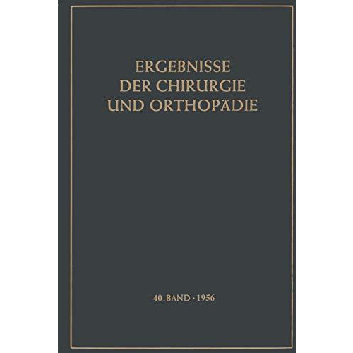 Ergebnisse der Chirurgie und Orthop?die [Paperback]