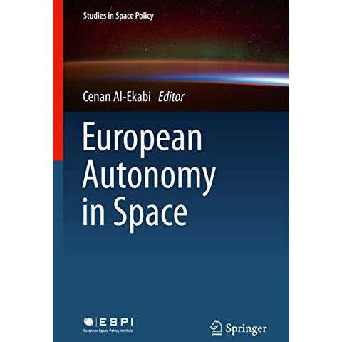 European Autonomy in Space [Hardcover]