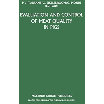 Evaluation and Control of Meat Quality in Pigs: A Seminar in the CEC Agricultura [Paperback]