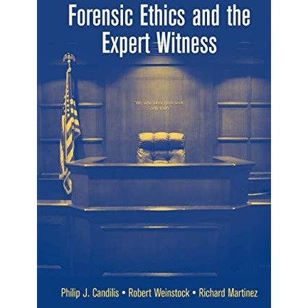 Forensic Ethics and the Expert Witness [Hardcover]