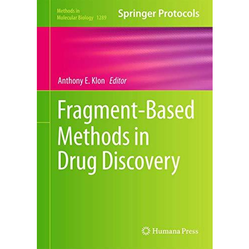 Fragment-Based Methods in Drug Discovery [Hardcover]