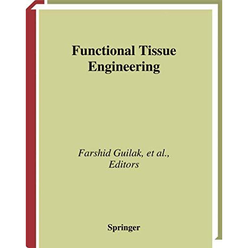 Functional Tissue Engineering [Hardcover]