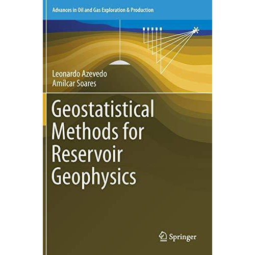 Geostatistical Methods for Reservoir Geophysics [Hardcover]