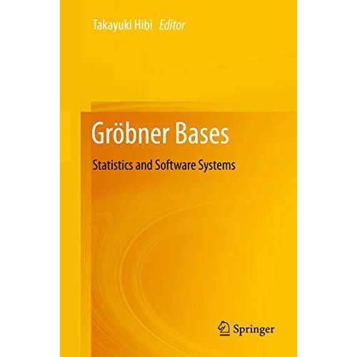 Gr?bner Bases: Statistics and Software Systems [Hardcover]