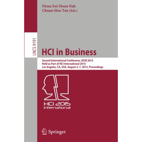 HCI in Business: Second International Conference, HCIB 2015, Held as Part of HCI [Paperback]