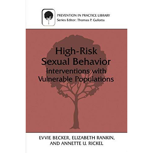 High-Risk Sexual Behavior: Interventions with Vulnerable Populations [Paperback]