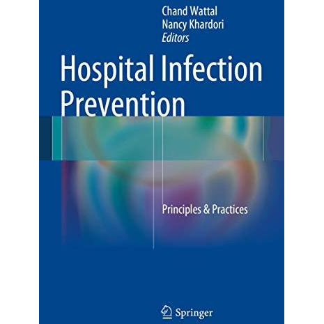 Hospital Infection Prevention: Principles & Practices [Hardcover]