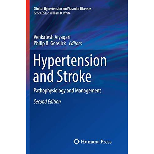 Hypertension and Stroke: Pathophysiology and Management [Paperback]